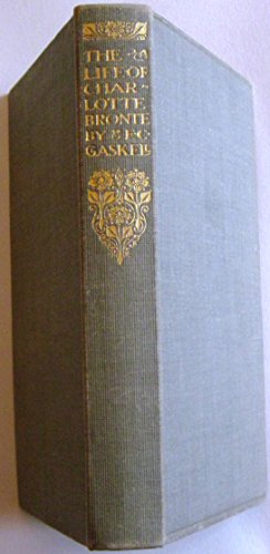 Life of Charlotte Bronte (Everyman Paperback Classics) (9780460875554) by Gaskell, Elizabeth Cleghorn