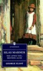 9780460875684: Silas Marner, The Lifted Veil, Brother Jacob (Everyman Paperback Classics)