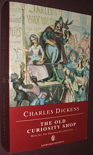 The Old Curiosity Shop (Everyman's Library) - Dickens, Charles