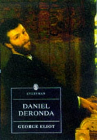 Beispielbild fr Daniel Deronda (The Everyman Library) zum Verkauf von AwesomeBooks