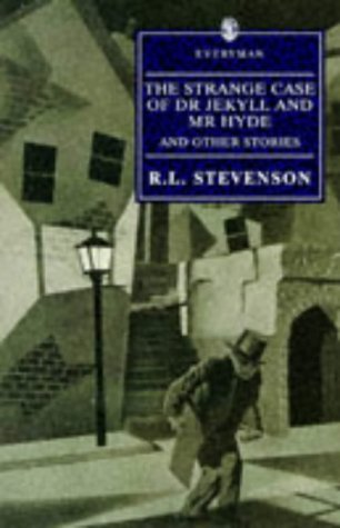 Strange Case of Dr. Jekyll & Mr. Hyde (Everyman's Library (Paper)) (9780460877923) by Stevenson, Robert Louis