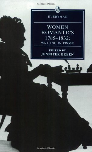 Stock image for Women Romantics 1785-1832: Writing In Prose (Everyman Library) for sale by WorldofBooks