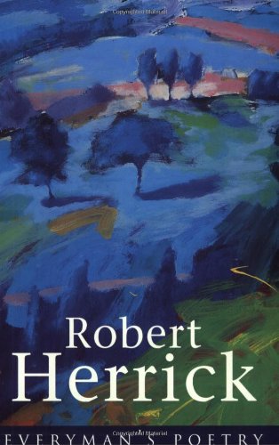 Stock image for Robert Herrick Eman Poet Lib #12 (Everyman Paperback Classics) for sale by Books Unplugged
