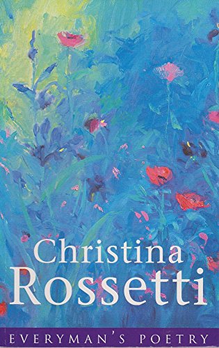 Beispielbild fr Christina Rossetti: Everyman's Poetry zum Verkauf von WorldofBooks