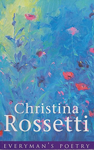 9780460878203: Christina Rossetti: Everyman Poetry