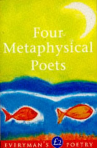 9780460878579: Four Metaphysical Poets: Everyman Poetry: No.24