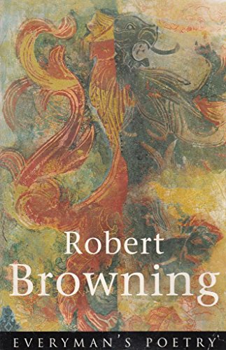 Beispielbild fr Robert Browning (Everyman's Poetry Series) zum Verkauf von Wonder Book