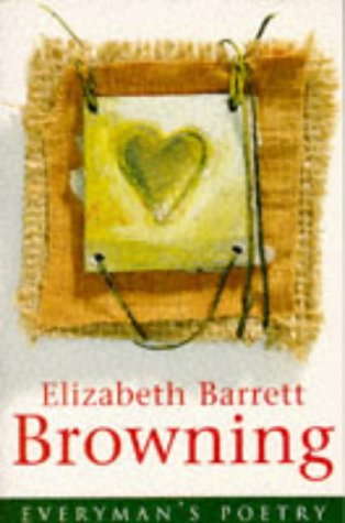Imagen de archivo de Elizabeth Barrett Browning (Everyman's Poetry) a la venta por AwesomeBooks