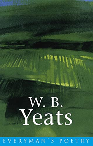 Imagen de archivo de W. B. Yeats (Everyman's Poetry) a la venta por Once Upon A Time Books