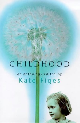 Beispielbild fr Childhood: An Anthology zum Verkauf von WorldofBooks