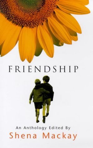 Beispielbild fr Friendship - An Anthology zum Verkauf von GF Books, Inc.