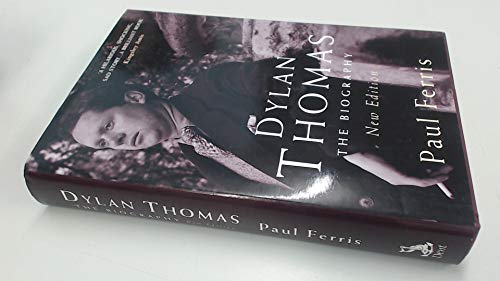 9780460879705: Dylan Thomas: The Biography