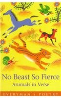 Beispielbild fr No Beast So Fierce: Everyman Poetry zum Verkauf von WorldofBooks