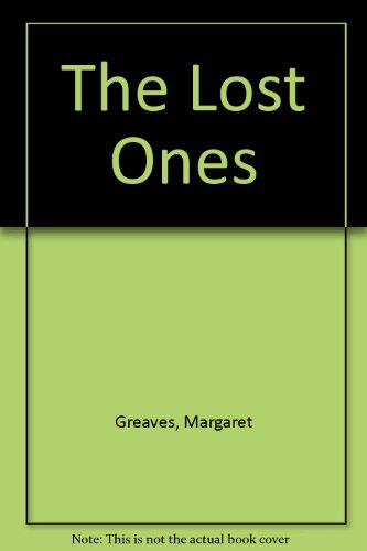 Stock image for The Lost Ones for sale by madelyns books