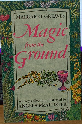 Imagen de archivo de Magic from the Ground a la venta por WorldofBooks