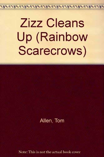 Stock image for Zizz Cleans Up (Rainbow Scarecrows) for sale by AwesomeBooks