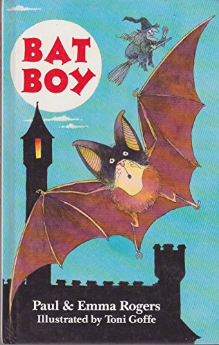 Bat Boy (9780460881074) by Rogers, Emma; Rogers, Paul