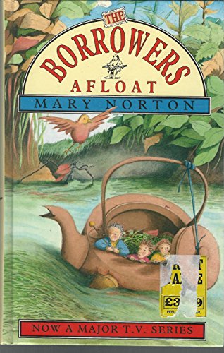 Stock image for The Borrowers Afloat Norton, Mary and Stanley, Diana for sale by tomsshop.eu