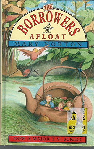 Stock image for The Borrowers Afloat for sale by WorldofBooks