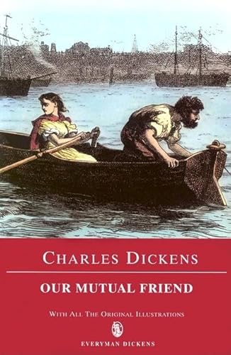 Beispielbild fr Our Mutual Friend (Everyman Dickens) zum Verkauf von HPB-Red