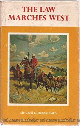 Stock image for The Law Marches West for sale by Riverby Books