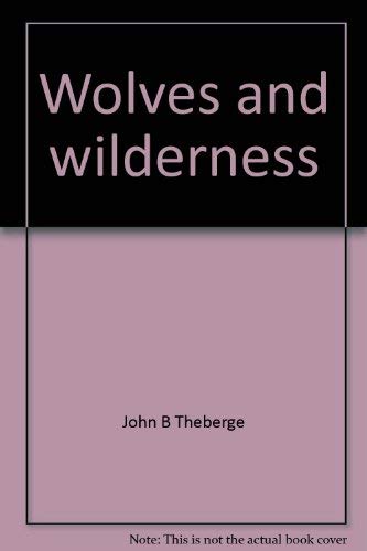 9780460958295: Wolves and wilderness