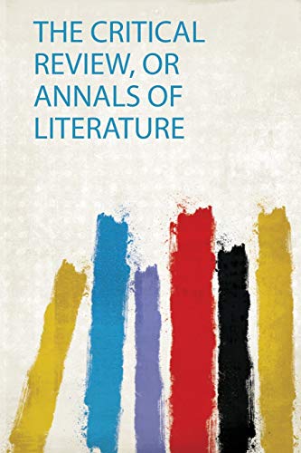 Beispielbild fr The Critical Review, or Annals of Literature zum Verkauf von Buchpark