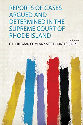 Beispielbild fr Reports of Cases Argued and Determined in the Supreme Court of Rhode Island zum Verkauf von Buchpark