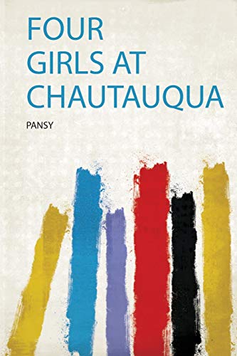 9780461119558: Four Girls at Chautauqua (1)