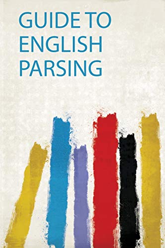 Stock image for Guide to English Parsing for sale by THE SAINT BOOKSTORE