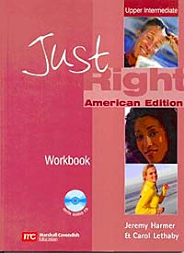 Beispielbild fr Just Right Upper Intermediate: Workbook with Key and Audio CD zum Verkauf von medimops