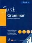 Just Grammar Pre-Intermediate (AME) (Just Skills Series) (9780462000459) by Harmer, Jeremy; Acevedo, Ana; Lethaby, Carol; Pelteret, Cheryl