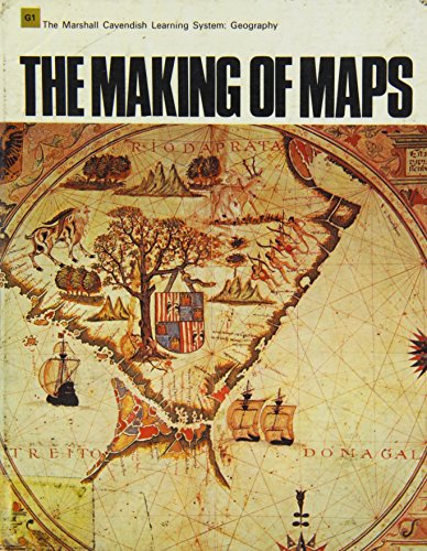 The Making of maps (The Marshall Cavendish learning system: geography, G) (9780462003603) by Bondi, Hermann Et Al.