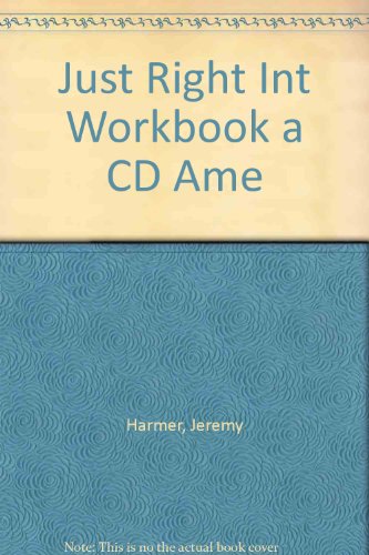 Just Right Intermediate: Split A Workbook (US) (9780462004280) by Harmer, Jeremy