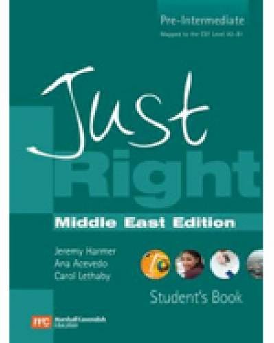 Just Right Middle East Edition - Pre-Intermediate (9780462005225) by Harmer, Jeremy