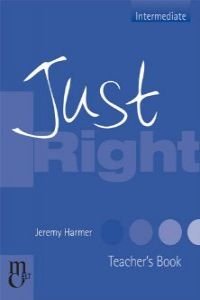9780462007168: Just Right Teacher's Book British English Version - Intermediate Level