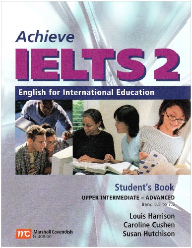 Beispielbild fr Achieve IELTS Student's Book: English for International Education: Upper Intermediate - Advanced (Band 5.5 to 7.5) Bk. 2 zum Verkauf von WorldofBooks