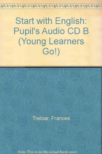 Young Learners Go - Start with English B Pupils Book CDs (9780462008318) by Bates-Treloar, Frances