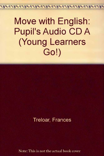 Pupil's Audio CD A (Young Learners Go! S.) (9780462008387) by Treloar, Frances; Thompson, Steve