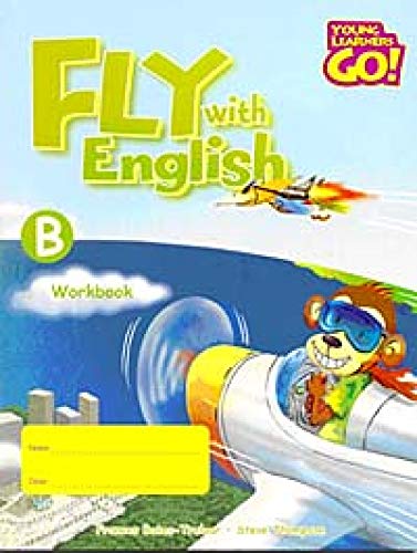 Stock image for Fly with English: Workbook B (Young Learners Go!) for sale by medimops