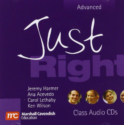 Just Right - Class Audio CDs - Advanced (9780462098951) by Unknown Author