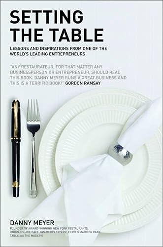 9780462099255: Setting the Table: Lessons and inspirations from one of the worlds leading entrepreneurs