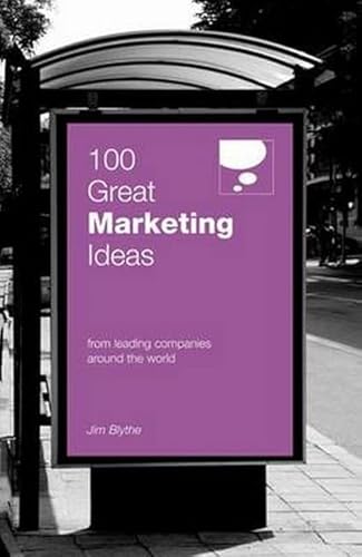 Beispielbild fr 100 Great Marketing Ideas from Leading Companies Around the World zum Verkauf von Better World Books