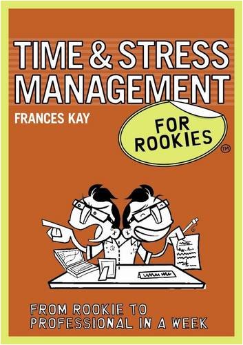 Beispielbild fr Time & Stress Management for Rookies zum Verkauf von HALCYON BOOKS