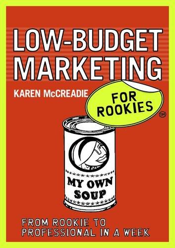Stock image for Low-budget Marketing for Rookies for sale by Goldstone Books