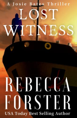 Imagen de archivo de Lost Witness: A Josie Bates Thriller (The Witness Series) a la venta por WorldofBooks