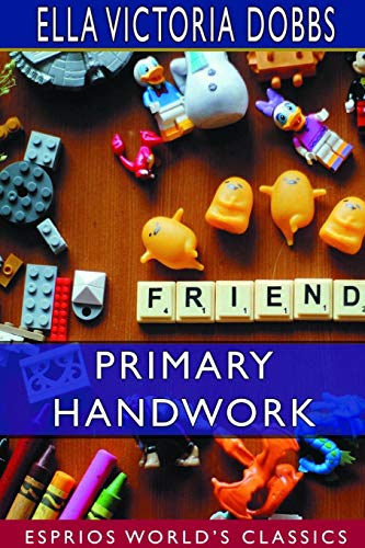 Stock image for Primary Handwork (Esprios Classics) (Paperback) for sale by Grand Eagle Retail