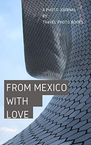 Beispielbild fr From Mexico with Love zum Verkauf von Buchpark