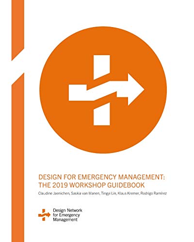 Beispielbild fr Design for Emergency Management (paperback) : The 2019 workshop guidebook zum Verkauf von Buchpark