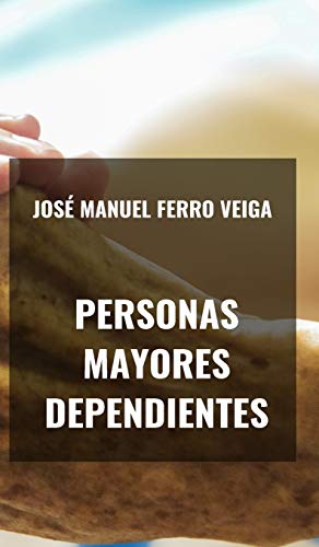 Beispielbild fr Personas mayores dependientes (Spanish Edition) zum Verkauf von Books From California